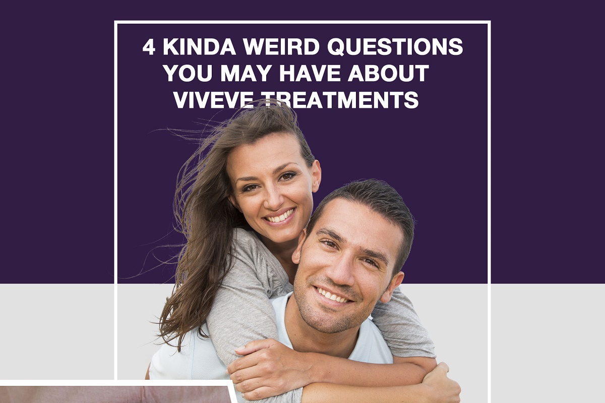 4 Kinda Weird Questions You May Have About Viveve Treatments [Infographic]